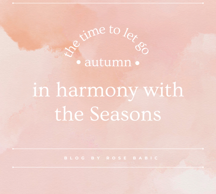 in harmony with the seasons